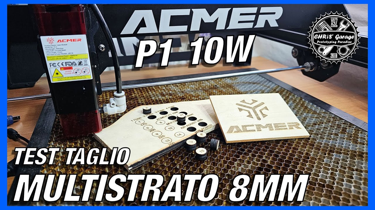 ACMER P1 10W - Test taglio Multistrato 8mm