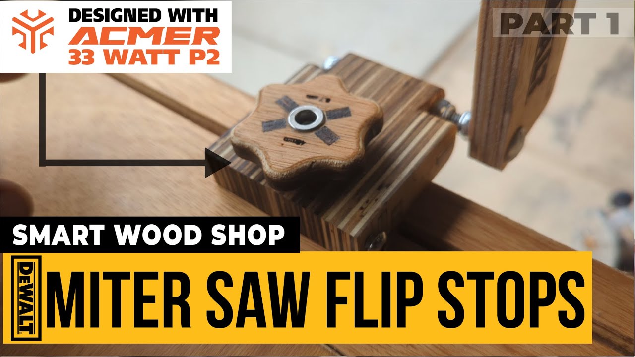 Best Flip Stops For Miter Saw For The Smart Wood Shop Made From Acmer 33 Watt Laser - Part 1